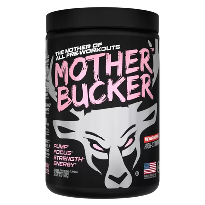 Bucked Up Mother Bucker