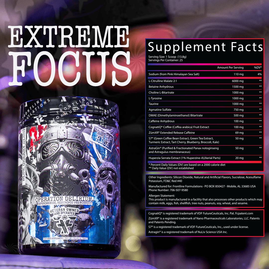 Extreme Focus supplement facts, Operation Delirium