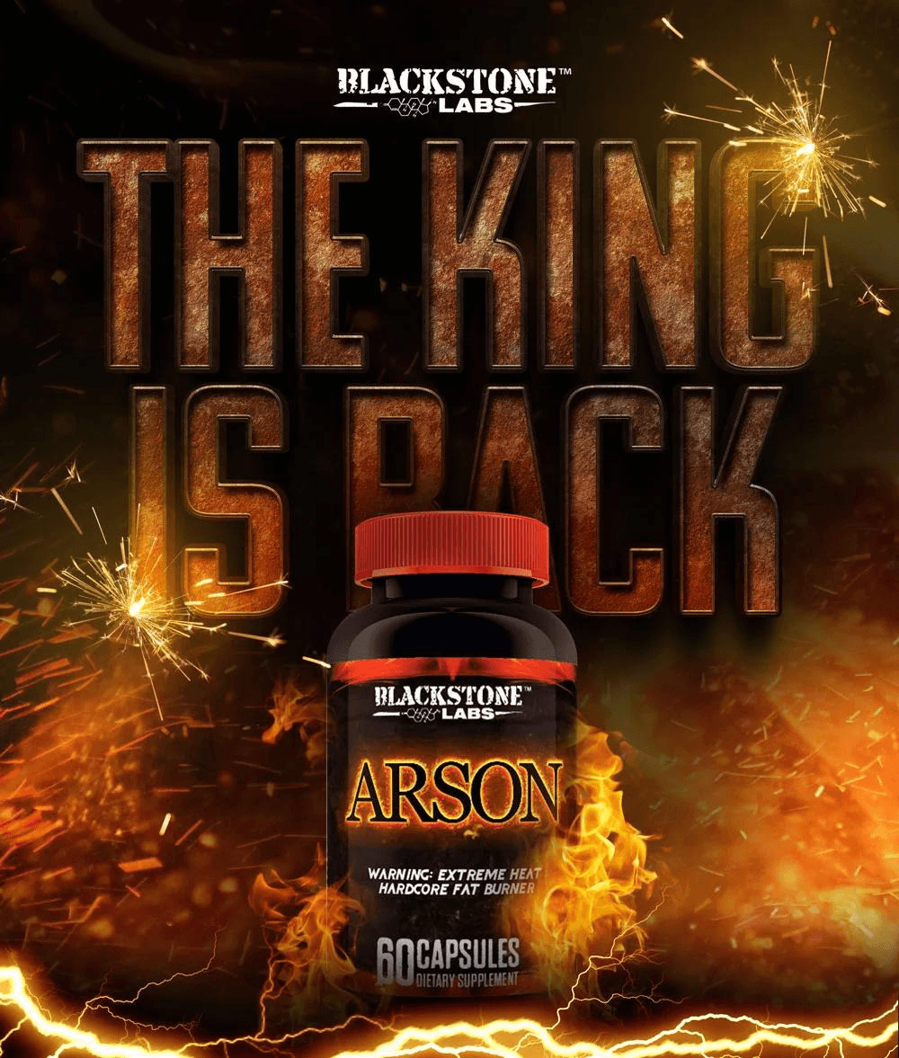 Blackstone Labs Arson The King is Back fat burner