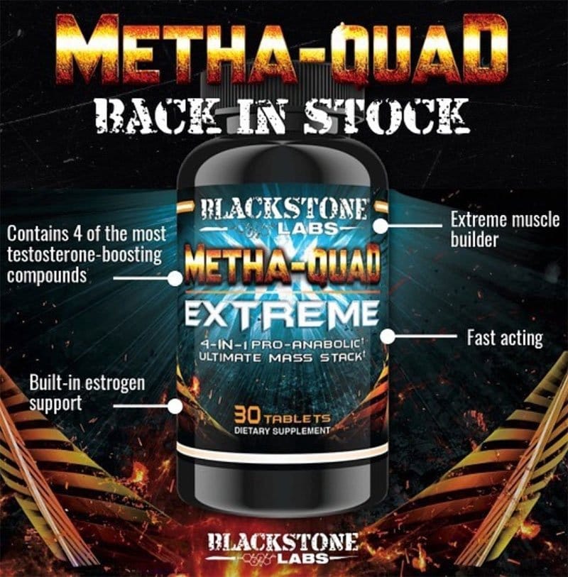 Metha-Quad Extreme muscle builder supplement by Blackstone Labs